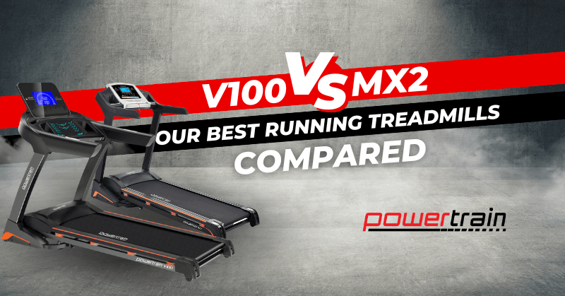 Powertrain V100 vs MX2: Our Best Running Treadmills Compared
