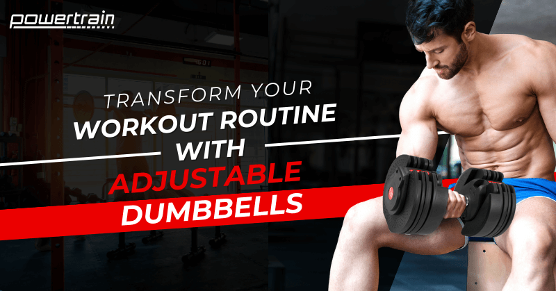 Transform Your Workout Routine: Discover the Benefits of Adjustable Dumbbells