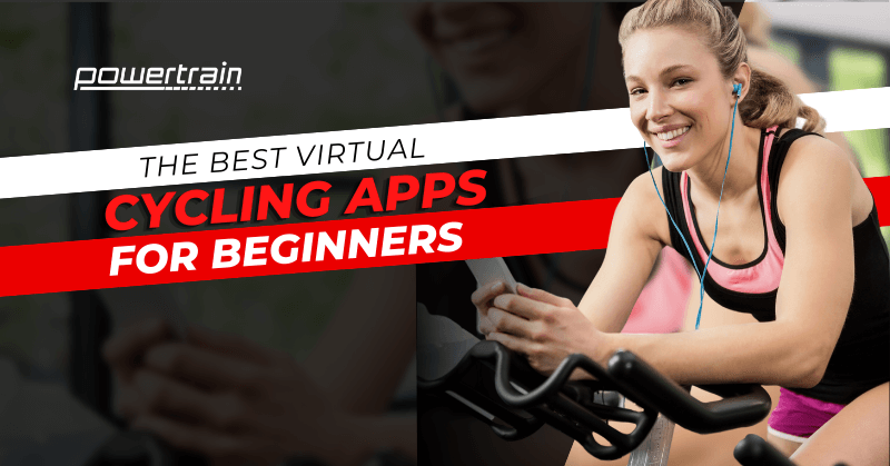The Best Virtual Cycling Apps for Beginners 